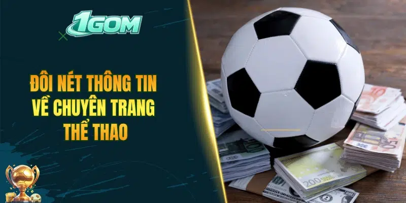 Đôi nét thông tin về chuyên trang thể thao