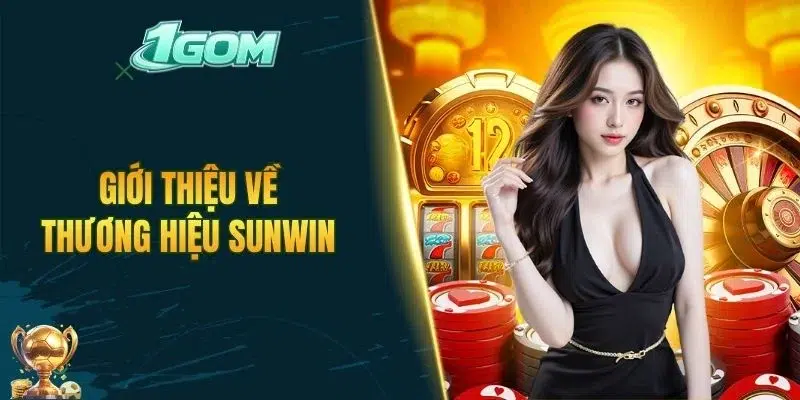 Giới thiệu về thương hiệu SUNWIN
