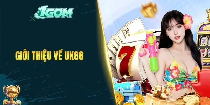 Giới thiệu về UK88