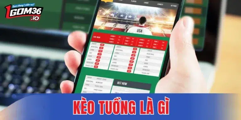 Kèo Tuồng Là Gì - Mẹo Soi Kèo Hiệu Quả Người Chơi Nên Biết
