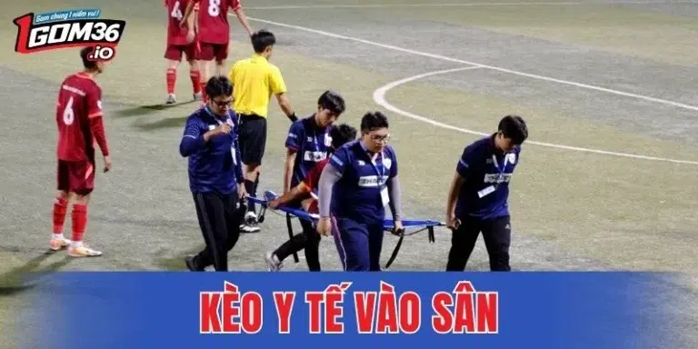 Kèo Y Tế Vào Sân Và 3 Kiểu Chơi Phổ Biến Nên Tham Khảo