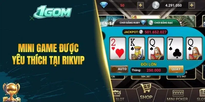 Mini game được yêu thích tại RIKVIP