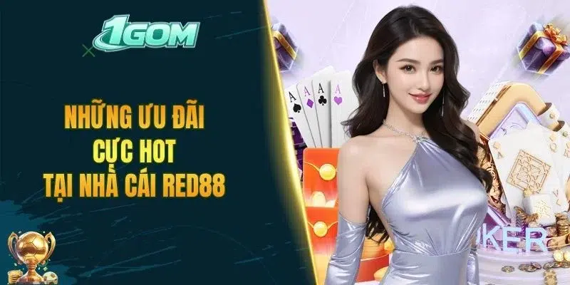 Những ưu đãi cực hot tại nhà cái RED88
