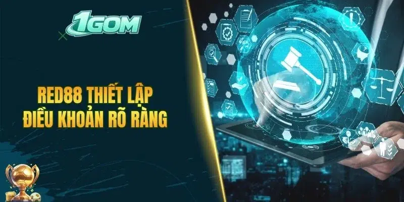 RED88 thiết lập điều khoản rõ ràng