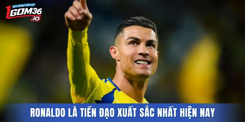 Ronaldo được vinh danh là tiền đạo xuất sắc nhất hiện nay