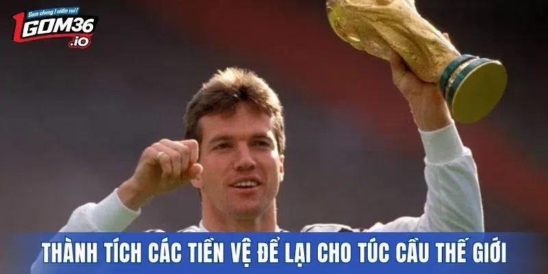 Thành tích các tiền vệ để lại cho túc cầu thế giới