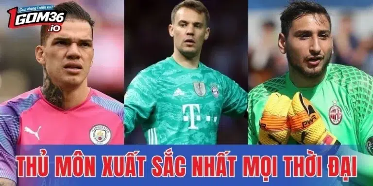 Thủ Môn Xuất Sắc Nhất Mọi Thời Đại Với 4 Tên Tuổi Lớn