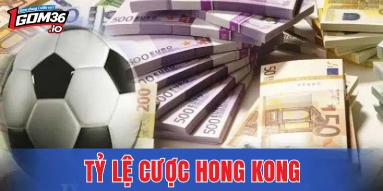 Tỷ Lệ Cược Hong Kong - Góc Nhìn Thực Từ Các Cao Thủ Cá Cược