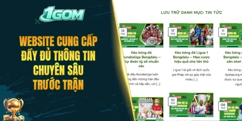 Website cung cấp đầy đủ thông tin chuyên sâu trước trận