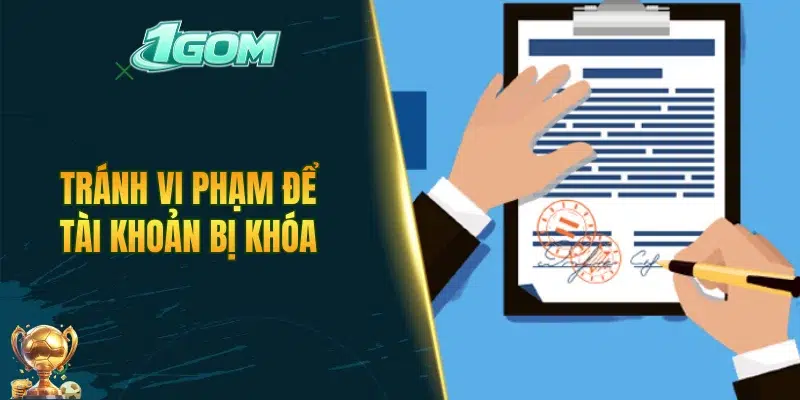 Tránh vi phạm để tài khoản bị khóa