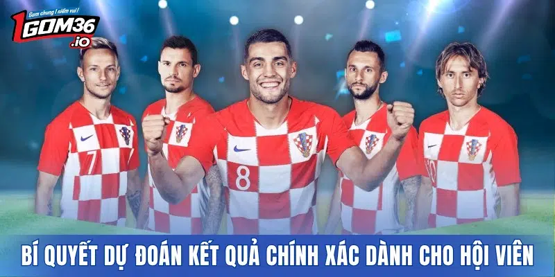 Bí quyết dự đoán kết quả chính xác dành cho hội viên