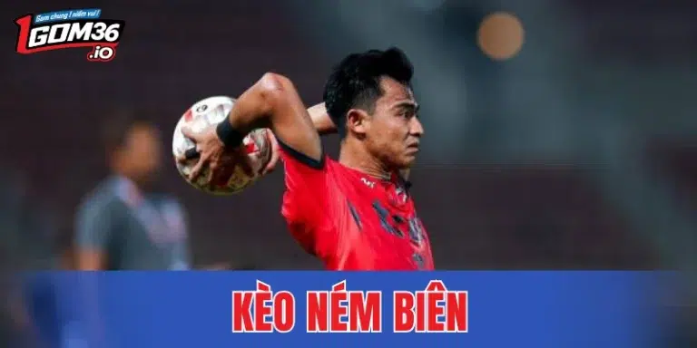 Kèo Ném Biên - Chiến Thuật Soi Cược Đỉnh Cao Ở Chuyên Gia #1